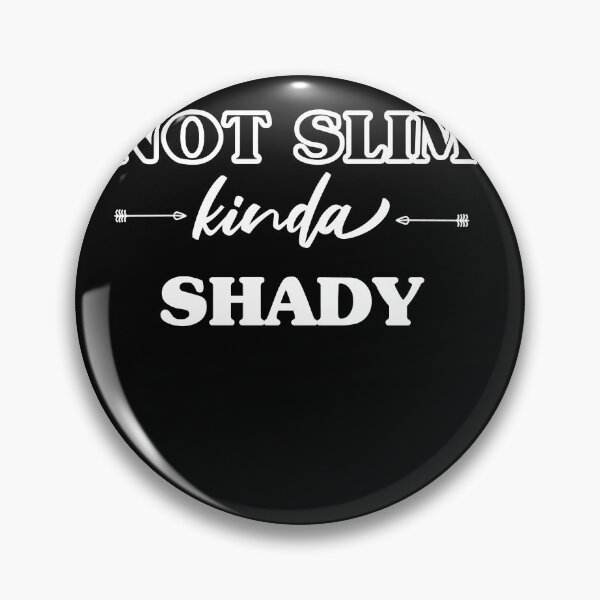 Item preview, Not Slim Kinda Shady designed and sold by Perfectstyles.