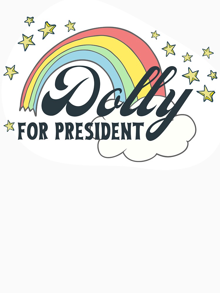 Discover Dolly Parton for President Classic T-Shirt