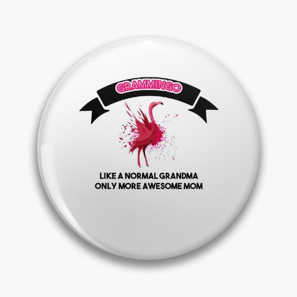 Item preview, Grammingo Like A Normal Grandma Only More Awesome Mom designed and sold by Perfectstyles.