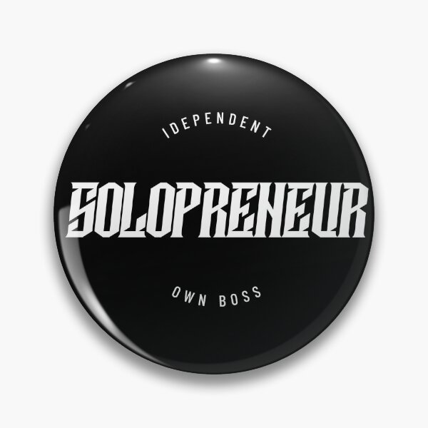Item preview, Independent Solopreneur Own Boss designed and sold by MikesPoD.