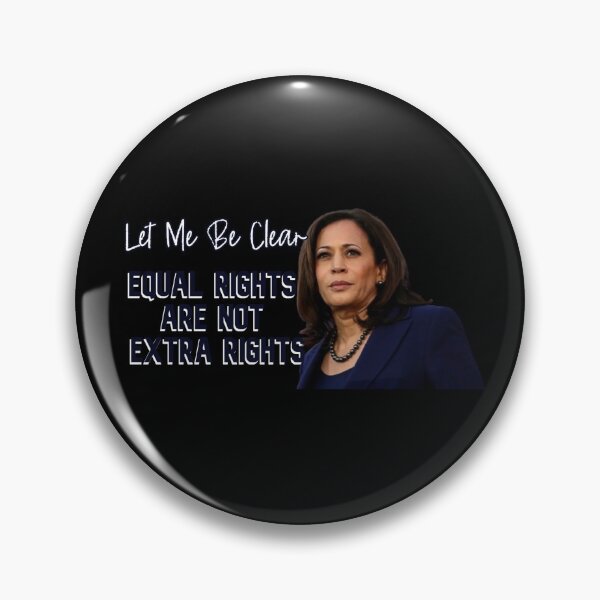 Item preview, Let Me Be Clear: Equal Rights Are Not Extra Rights KAMALA HARRIS T-Shirt. KAMALA HARRIS T-Shirt. designed and sold by OAPod.