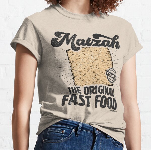 Passover Matzah The Original Fast Food Funny Seder Gift Classic T-Shirt