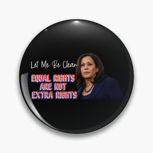 Item preview, Let Me Be Clear: Equal Rights Are Not Extra Rights KAMALA HARRIS T-Shirt. KAMALA HARRIS T-Shirt. designed and sold by OAPod.