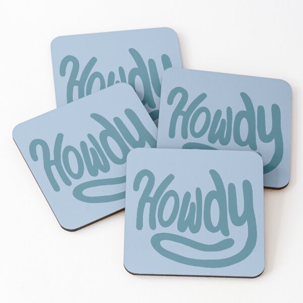 Item preview, Teal Blue “Howdy”  designed and sold by HappilyEnzo.