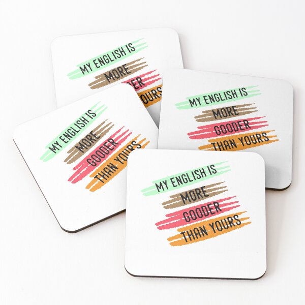 Item preview, my english is more gooder than yours designed and sold by Perfectstyles.