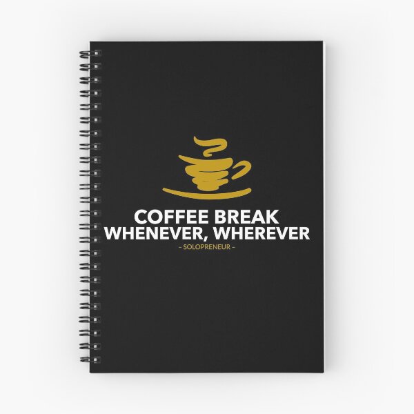 Item preview, Coffee Break Whenever Solopreneur designed and sold by MikesPoD.