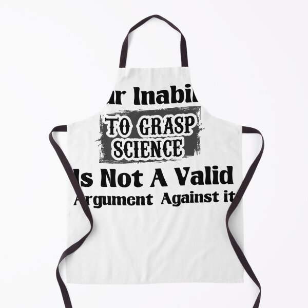 Item preview, your inability to grasp science is not a valid argument against it designed and sold by Perfectstyles.