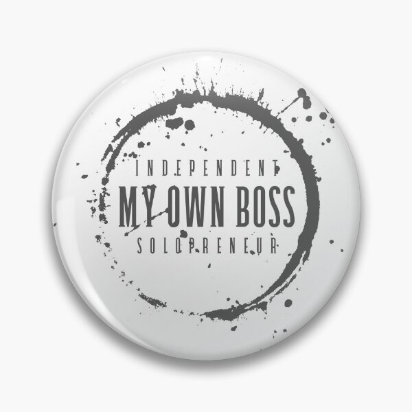 Item preview, Independent My Own Boss Solopreneur designed and sold by MikesPoD.