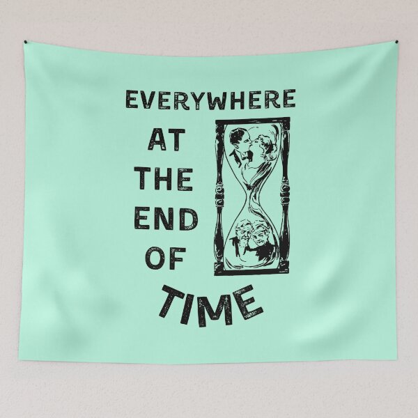 Item preview, Everywhere at the end of time designed and sold by Eva-Success.