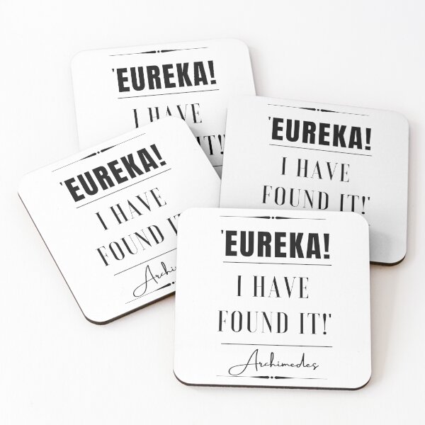Item preview, Archimedes Motivational Historical Quote- “Eureka! I have found it!” designed and sold by QuoteActually.