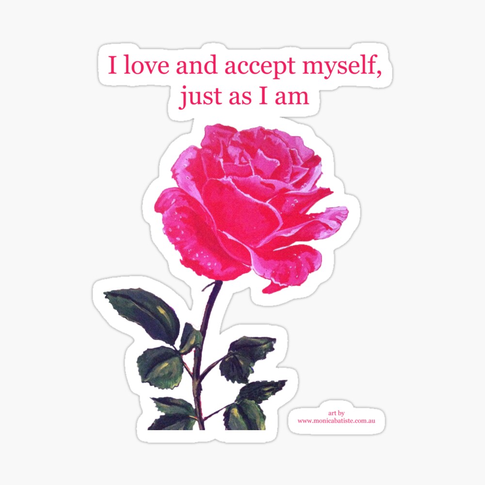Pink Rose With Text I Love And Accept Myself Just As I Am Greeting Card By Monicaartist Redbubble