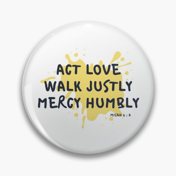 Item preview, Micah 6 8 act love walk justly mercy humbly designed and sold by MoohAs.