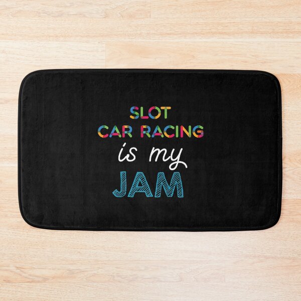 Item preview, Slot Car Racing is my Jam. Funny Slot Car Racing Design designed and sold by Custom365.
