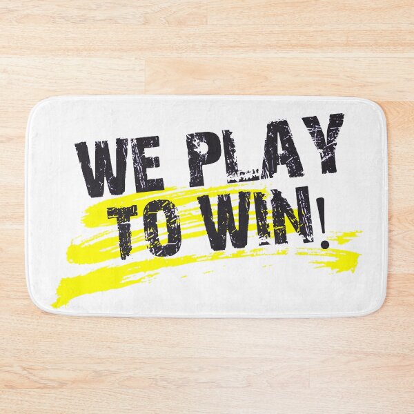 Item preview, WE PLAY TO WIN!  ,  We Play To Win! designed and sold by Rabon M.
