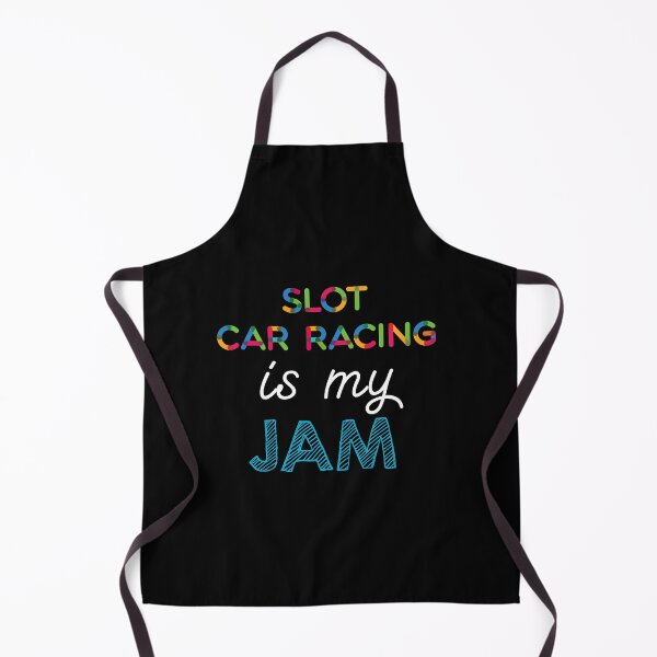 Item preview, Slot Car Racing is my Jam. Funny Slot Car Racing Design designed and sold by Custom365.