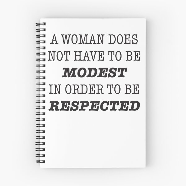 Item preview, A woman does not have to be modest to be respected designed and sold by RoguePixel.