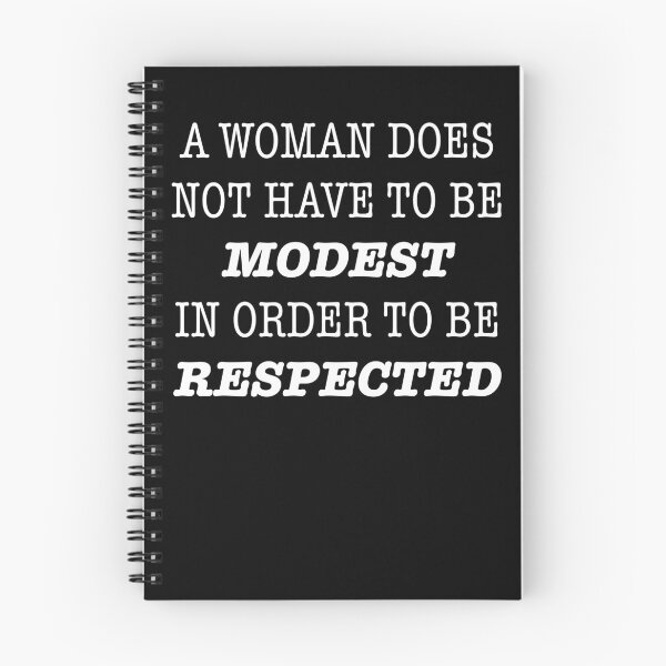 Item preview, A woman does not have to be modest to be respected designed and sold by RoguePixel.