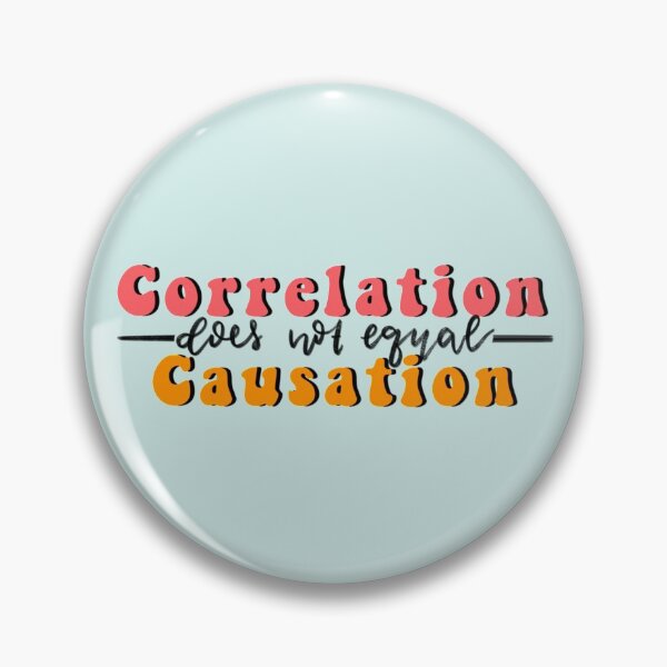 Item preview, Correlation doesn’t equal causation designed and sold by RedRiverValley.