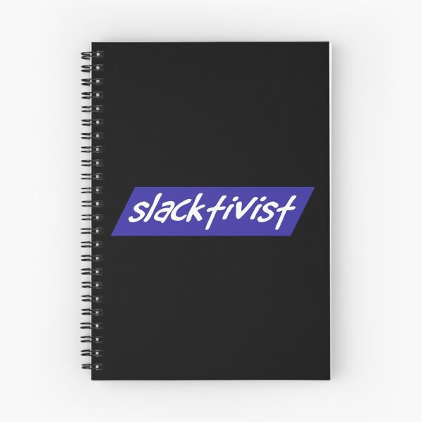 Item preview, Slacktivist designed and sold by DotorEaon.