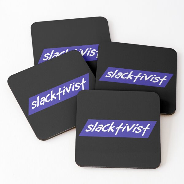 Item preview, Slacktivist designed and sold by DotorEaon.