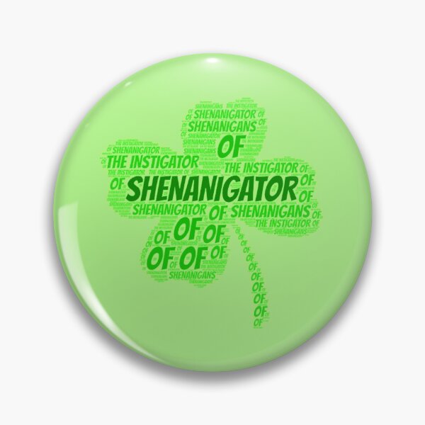 Item preview, The Instigator of Shenanigans - St Patricks Day designed and sold by YueHeng Creates ⭐⭐⭐⭐⭐.