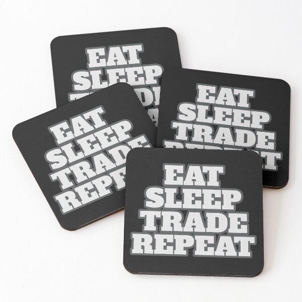Item preview, Eat Sleep Trade Repeat designed and sold by Chubuter.