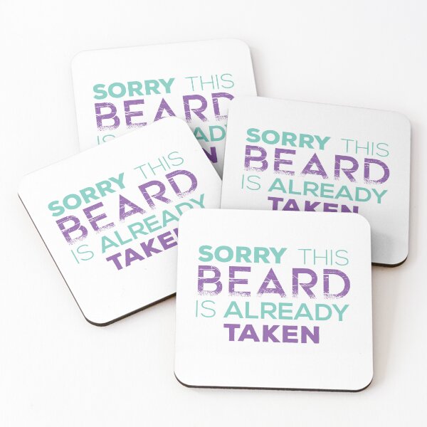 Item preview, Sorry This Beard Is Taken designed and sold by Vexel Studio.