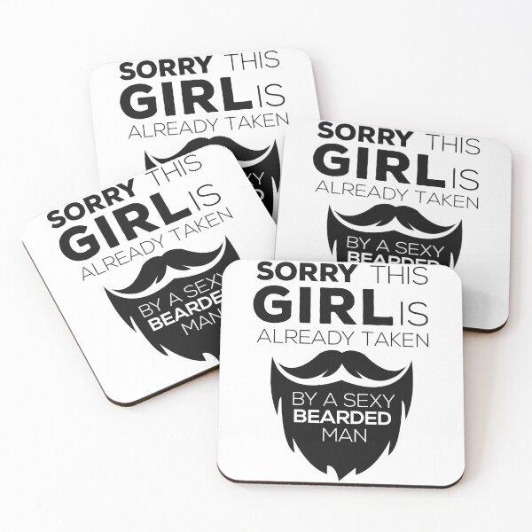 Item preview, Sorry This Girl Is Already Taken By A Sexy Bearded Man designed and sold by Vexel Studio.