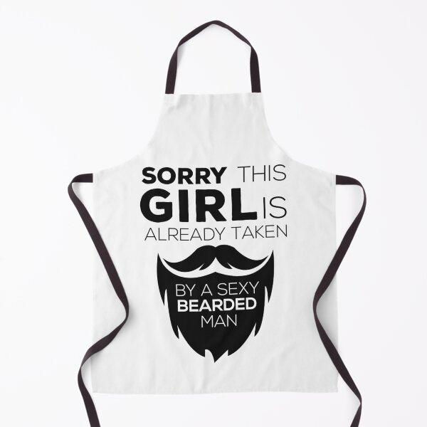 Item preview, Sorry This Girl Is Already Taken By A Sexy Bearded Man designed and sold by Vexel Studio.