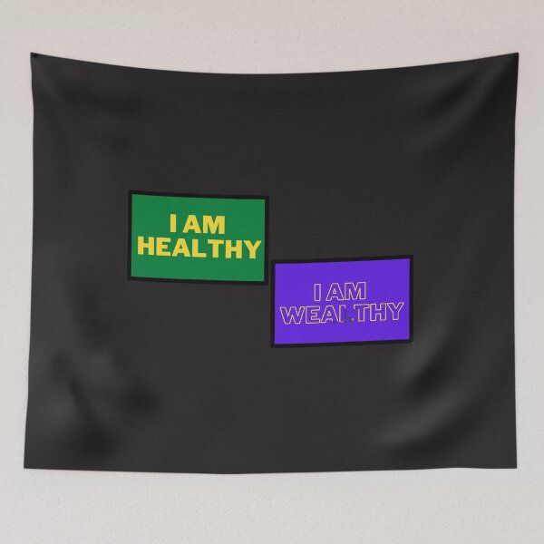 Item preview,  I Am Healthy I Am Wealthy designed and sold by jlicero.