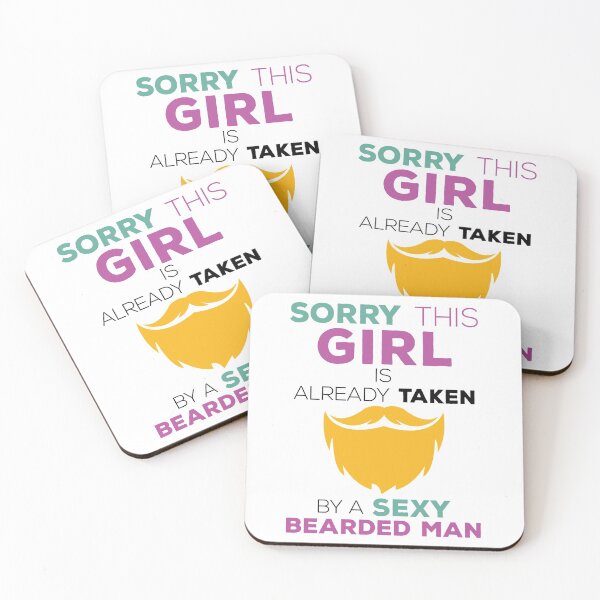 Item preview, Sorry This Girl Is Already Taken By A Sexy Bearded Man designed and sold by Vexel Studio.