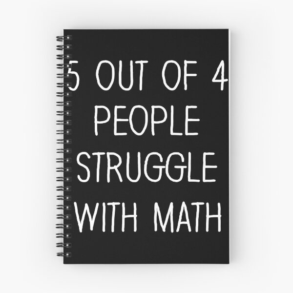 Item preview, 5 Out Of 4 People Struggle With Math Fun Geeky designed and sold by leeannoon.