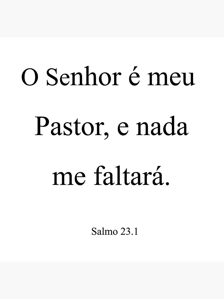 O senhor é meu pastor, nada me faltará