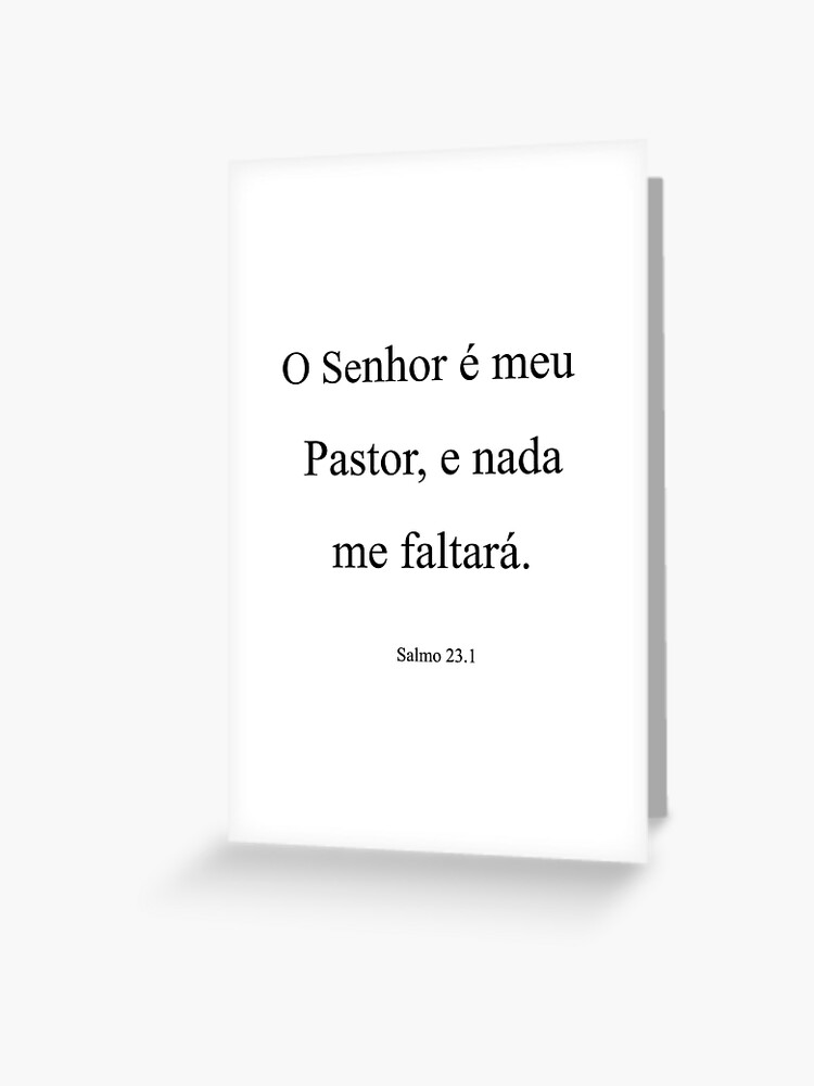 O senhor é meu pastor, nada me faltará