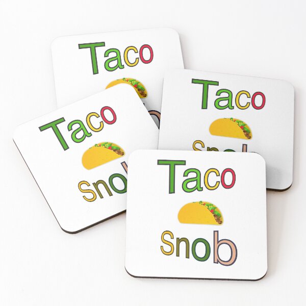 Item preview, Taco Snob Mexican Food Burrito Cheese Beans Funny designed and sold by Midwest-Goods.