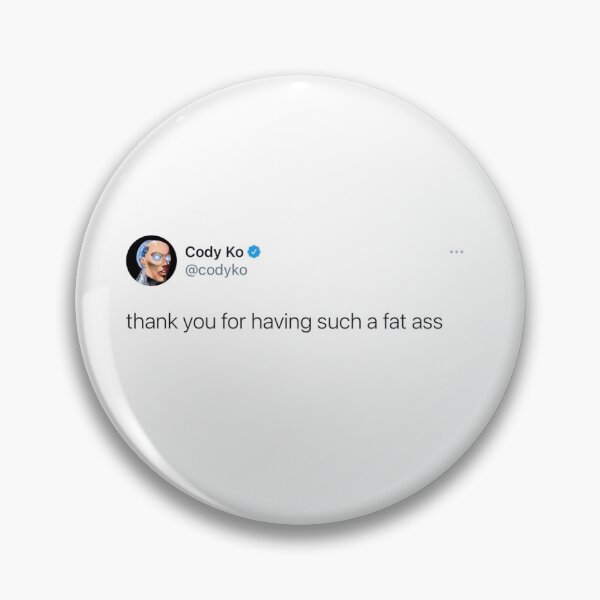 Item preview, Cody Ko - fat ass  designed and sold by latenightsnacc.