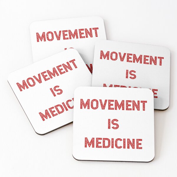 Item preview, Movement is Medicine designed and sold by CyberWindow.
