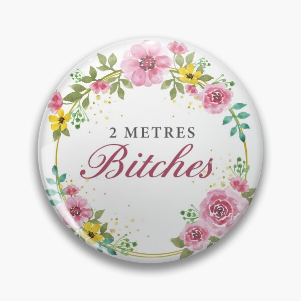 Item preview, 2 Metres Bitches | Social Distancing Floral Wreath designed and sold by 0TeeDesigns.