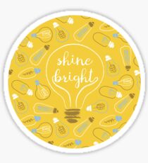 shine bright Sticker