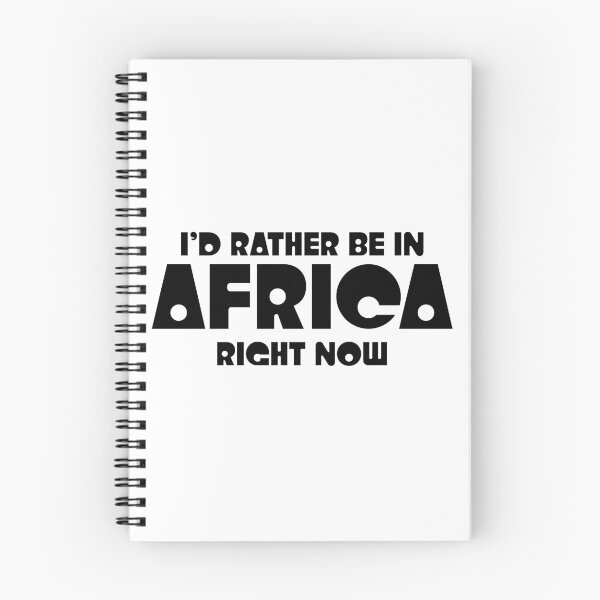 Item preview, I'd Rather Be In Africa Right Now designed and sold by chidofauxreal.