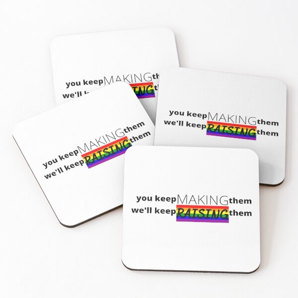 Item preview, you keep making them we'll keep raising them designed and sold by rtt-mer.