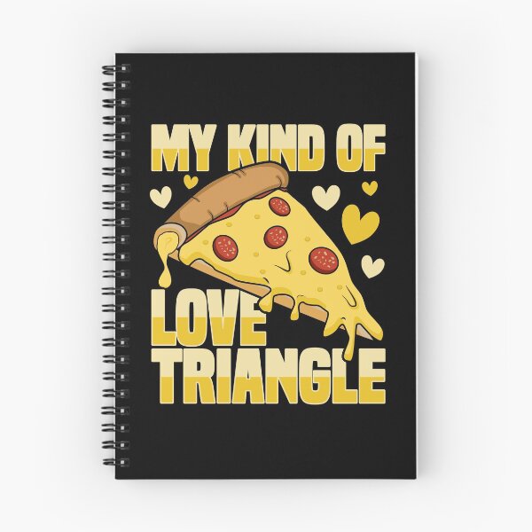 Item preview, My Kind Of Love Triangle - Funny Pizza designed and sold by Dan66.