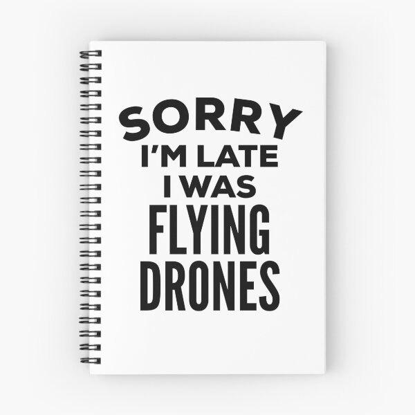 Artikelvorschau, Drone Flying Funny Quote entworfen und verkauft von HalpinDesign.