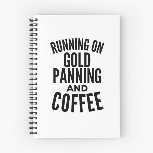 Item preview, Gold Panning Coffee Quote designed and sold by HalpinDesign.