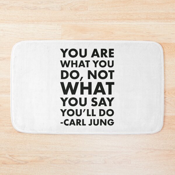 Item preview, Carl Jung Quote What You Say designed and sold by HalpinDesign.