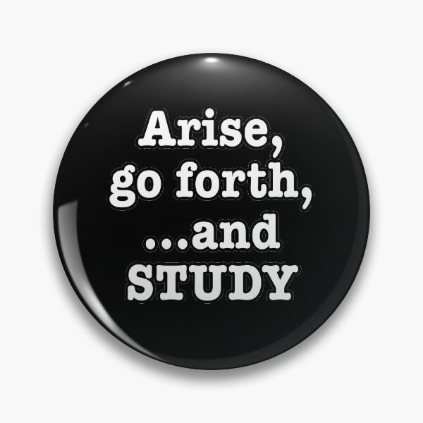 Item preview, Arise, go forth and Study designed and sold by NadyaCC.