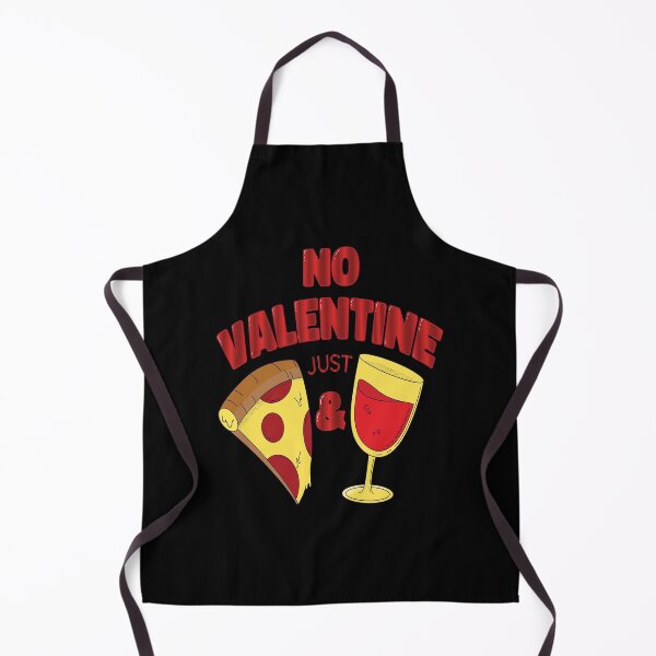 Item preview, No Valentines Just Pizza and Wine designed and sold by PhillDaPhlava.