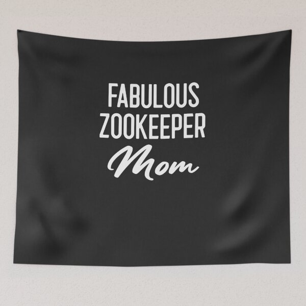 Artikelvorschau, Fabulous Zookeeper Mom Tierliebhaber Geschenk entworfen und verkauft von EricJP.