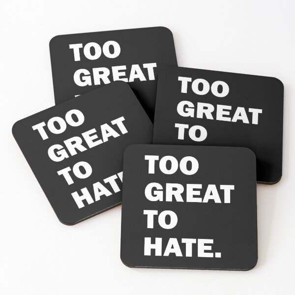 Item preview, TOO GREAT TO HATE #wht designed and sold by TheClosetHuman.
