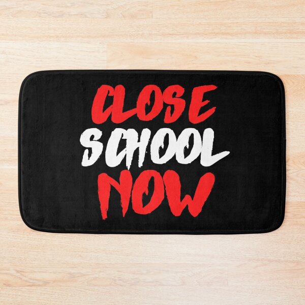 Item preview, Close School Now designed and sold by ReshenNY.